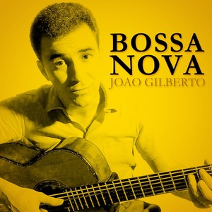 Bossa Nova Joao Gilberto