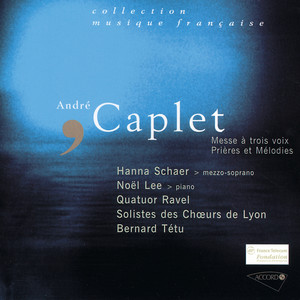 Caplet - Messe à trois voix-Les prières-Melodies (カプレ：カキョクシュウ／イノリ／ピエイエス)