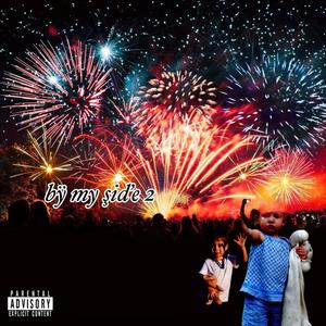 bÿ my şiďe 2 (Explicit)