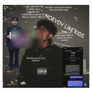 THE BALLAD OF GAY NOEVDV (Explicit)