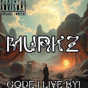 Code I Live By (Explicit)