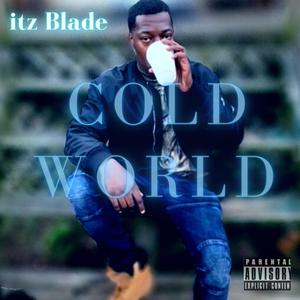 Cold World (Explicit)