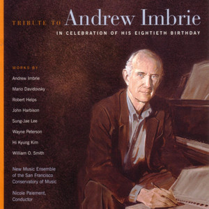 Tribute to Andrew Imbrie