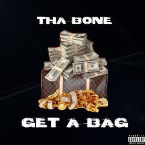 Get A Bag (Explicit)