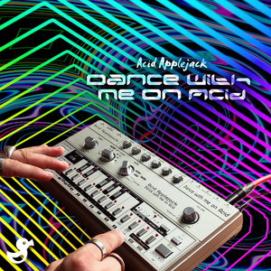 Dance with me on Acid