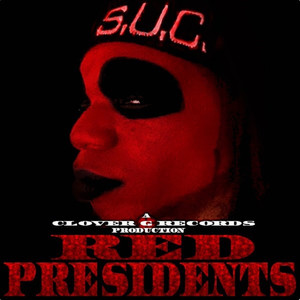 red presidents (Disc 2) [Explicit]