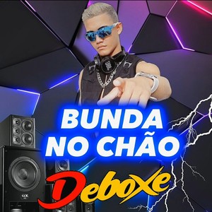 BUNDA NO CHÃO MEGA FUNK (Explicit)