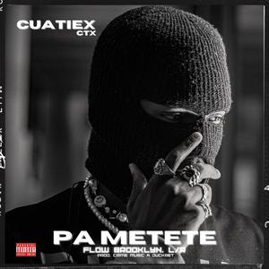 Pa metete (Explicit)