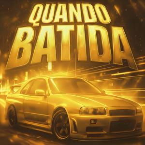 QUANDO BATIDA SUPER SLOWED (Explicit)