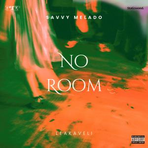 No Room (Explicit)