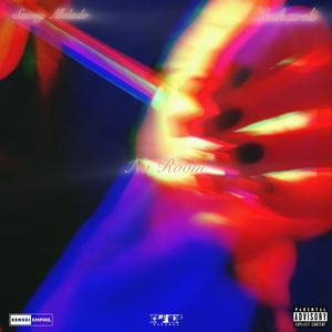 No Room (Explicit)