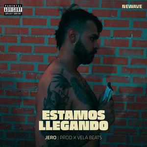 Estamos Llegando (feat. Velabeats)