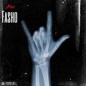 Fasho (Explicit)