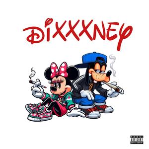 Dixxxney (feat. Nabora Carrillo) [Explicit]