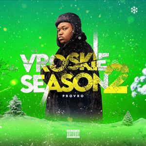 VROSKIE SEASON 2 (Explicit)