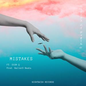 MISTAKES (feat. DIOR Q)