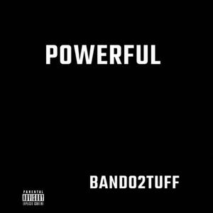 Powerful (Explicit)