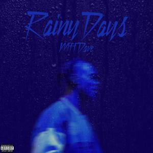 Rainy Days (Explicit)