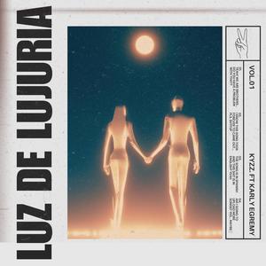 Luz De Lujuria (feat. Karly Egremy)