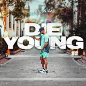 Die Young (Explicit)