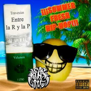 travesias entre la R y la P vol 1 summer (Explicit)