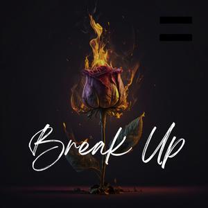 Break Up