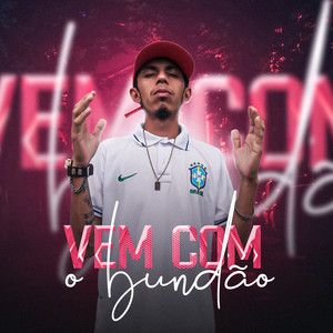 Vem Com Bundão (Explicit)