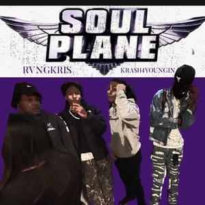 Soul Plane (feat. Krash4youngin & rvngkris) [Explicit]