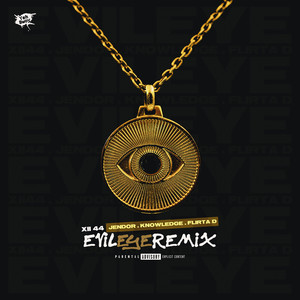 Evil Eye (Remix) [Explicit]