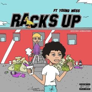 Racks Up(feat. Young Mess) (Explicit)