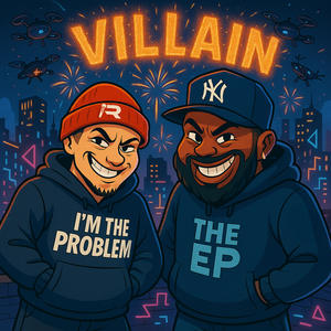 VILLAIN (feat. The EP)