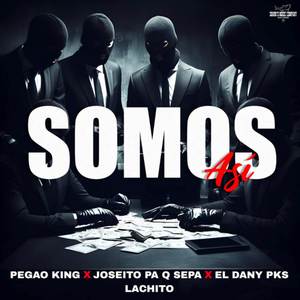 Somos Así (Explicit)