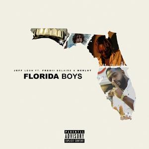 Florida Boys (feat. Fredii Belaire & Merlot) (Explicit)