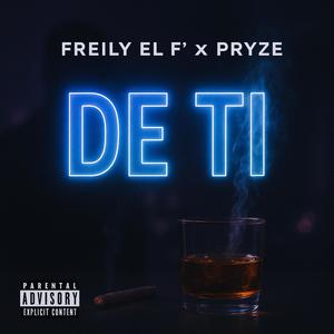 De Ti (feat. Nobel Pryze) (Explicit)