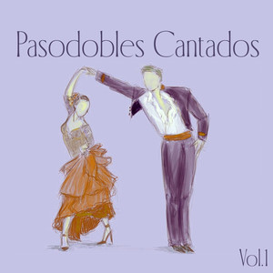 Pasodobles Cantados, Vol.1