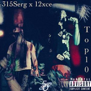 Top 10 (feat. 12xce) (Explicit)