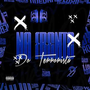 Na frente do terrorista (Explicit)