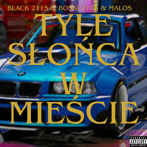 Tyle Słońca W Mieście (Explicit)