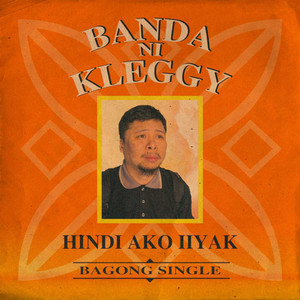 Hindi Ako Iiyak