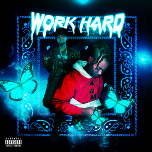 Work Hard (Explicit)