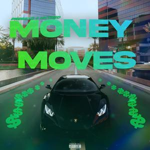Money Moves (feat. Pressed) (Explicit)