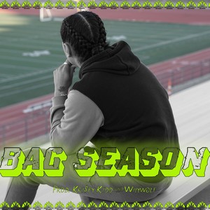 Bag Season (Explicit)