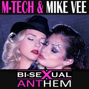 Bi-Sexual Anthem (Original Mix)