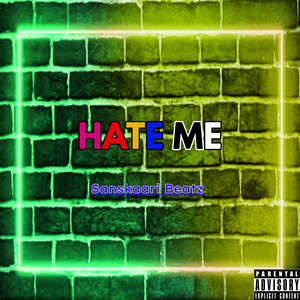 Hate Me (Explicit)