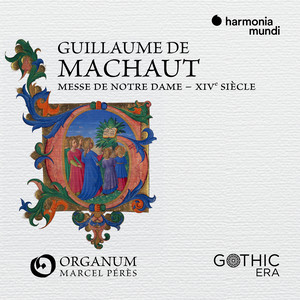 Guillaume de Machaut: Messe de Notre-Dame