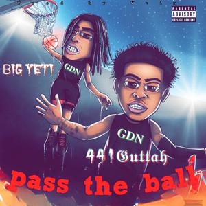 Pass the ball (feat. 441guttah) (Explicit)
