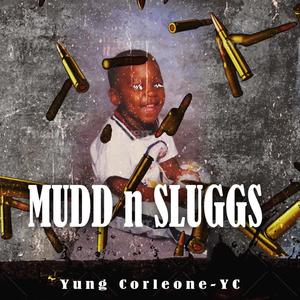 MUDD n SLUGGS (Explicit)