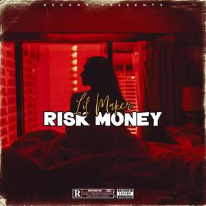 RISK MONEY (Explicit)