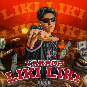 Liki Liki (2024 Remasterizado) [Explicit]