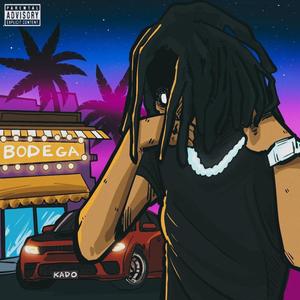 Bodega (Explicit)